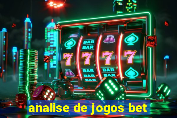 analise de jogos bet